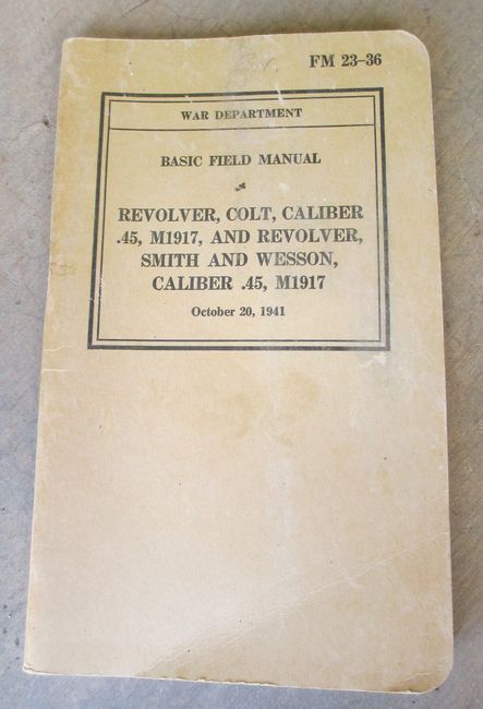 1941 FM 23-36 Revolvers Manual