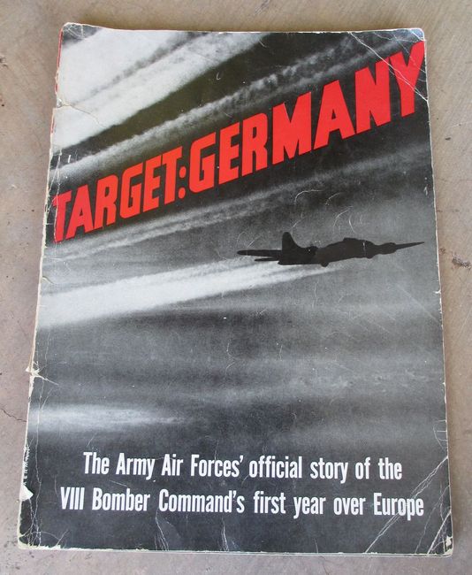 1943 Target Germany 8th AF History